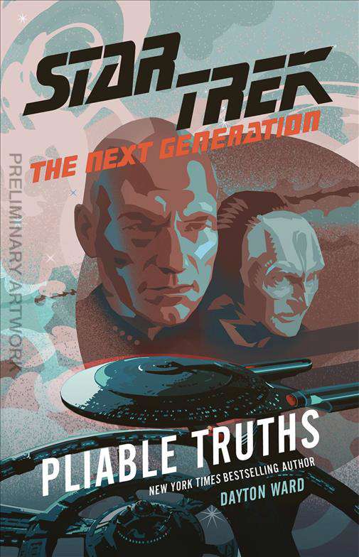 Star Trek: The Next Generation—Pliable Truths