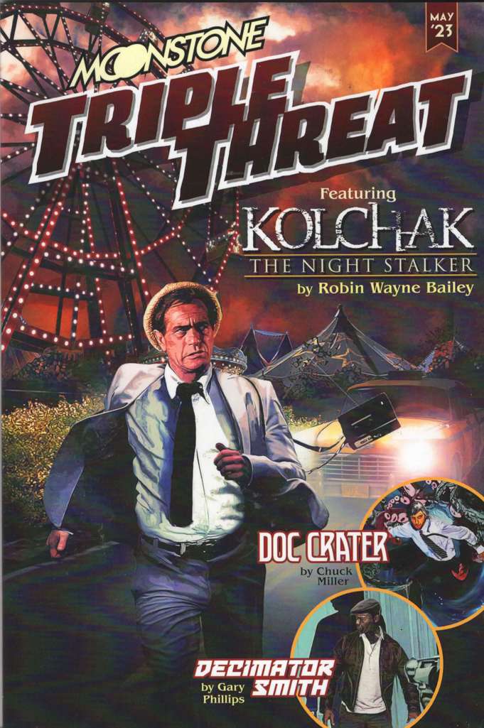 Moonstone Triple Threat: Kolchak, Doc Crater, Decimator Smith