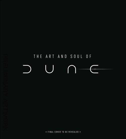 The Art and Soul of Dune