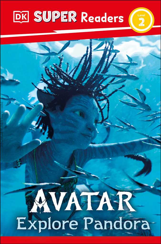 DK Super Readers Level 2: Avatar Explore Pandora