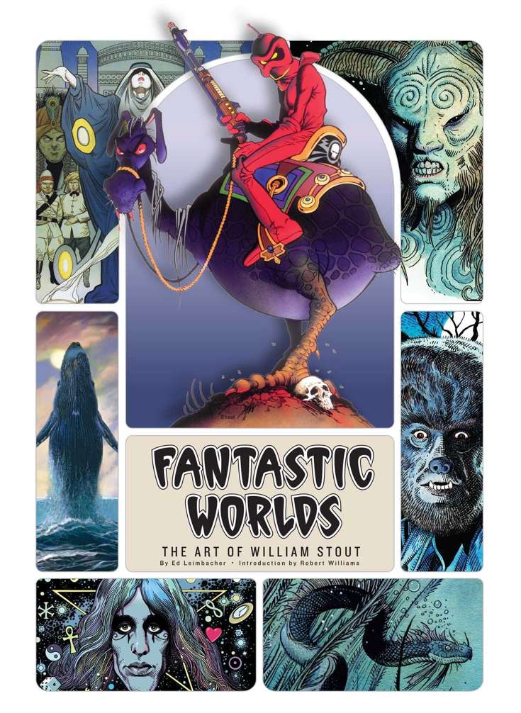 Fantastic Worlds: The Art of William Stout