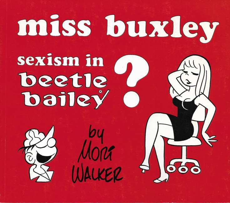 Miss Buxley: Sexism in Beetle Bailey? TPB