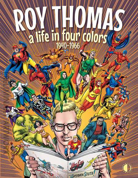Roy Thomas: A Life in Four Colors, 1940-1966