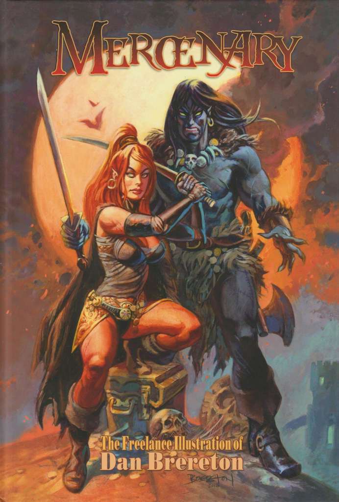 Mercenary: The Freelance Illustration of Dan Brereton