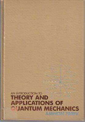 Introduction to Theory and Applications of Quantum Mechanics