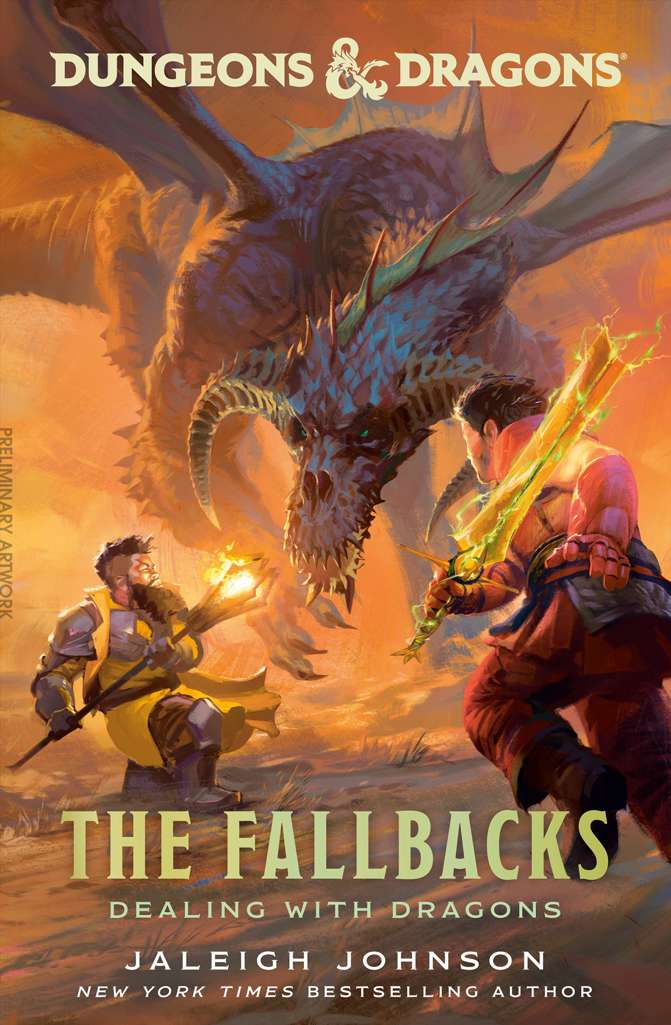 Dungeons &amp; Dragons: The Fallbacks: Dealing With Dragons