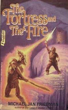 The Fortress and the Fire