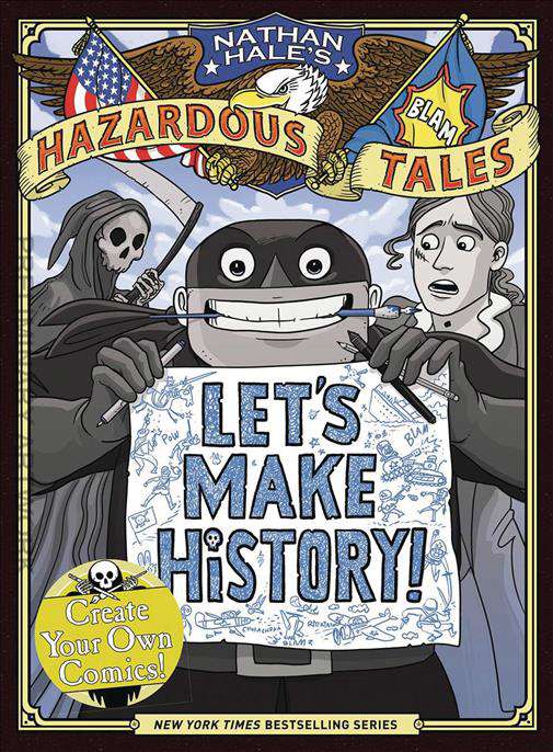 Hazardous Tales: Let’s Make History