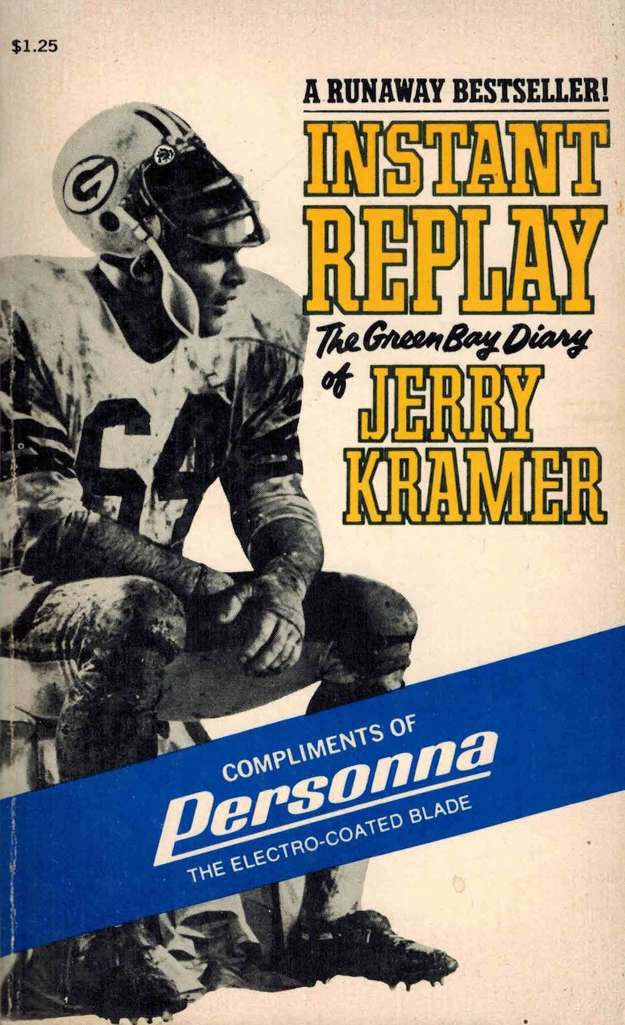 Instant Replay: The Green Bay Diary of Jerry Karmer