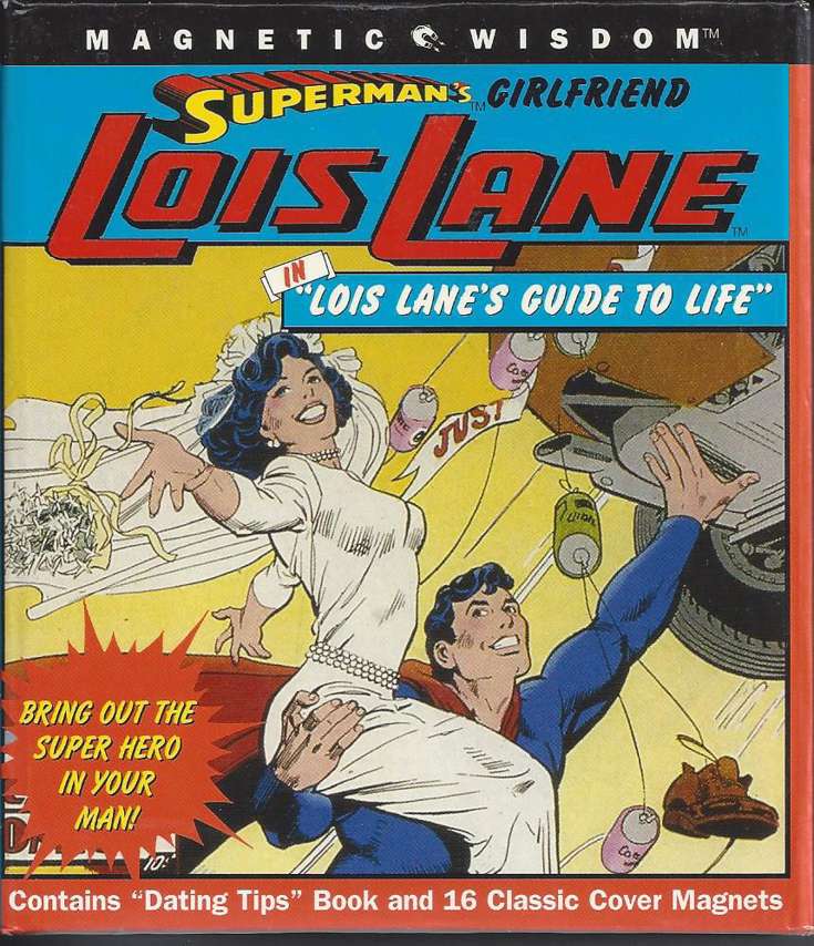 Superman’s Girlfriend Lois Lane in Lois Lane’s Guide To Life