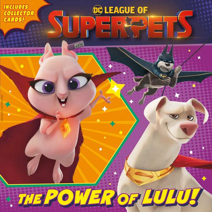 DC League of Super-Pets: The Power of Lulu!