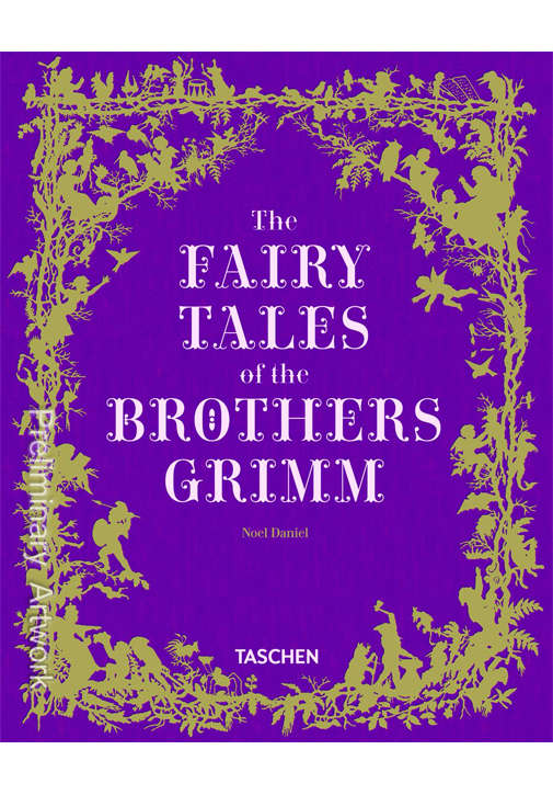 Fairy Tales of the Brothers Grimm (Taschen)