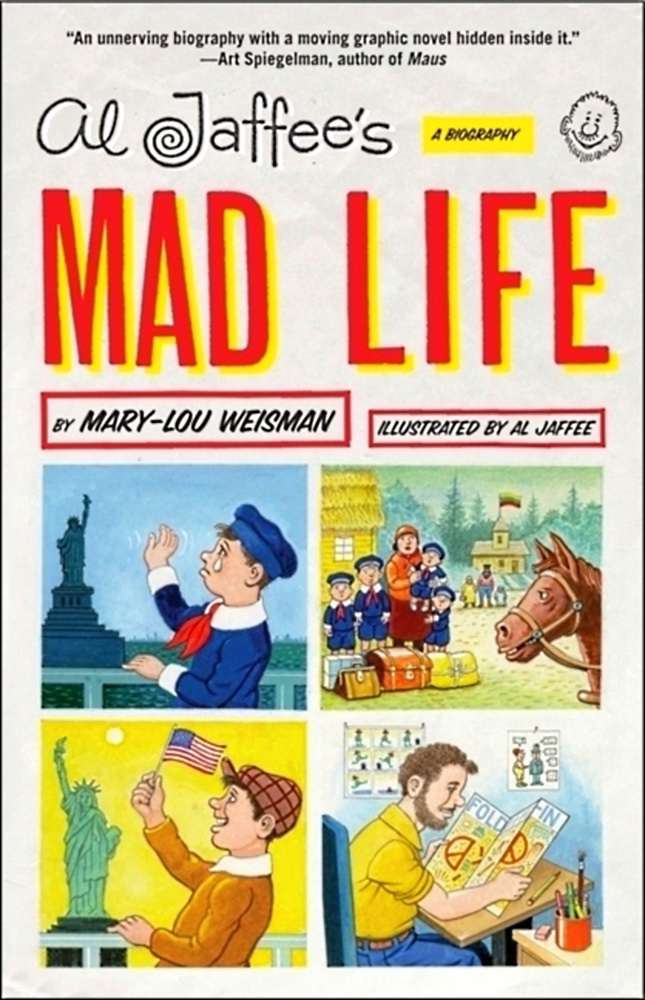 Al Jaffee’s MAD Life