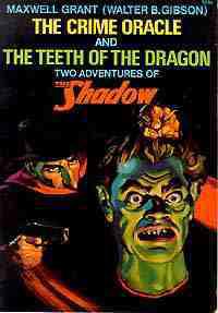 The Crime Oracle and the Teeth of the Dragon: Two Adventures of the Shadow