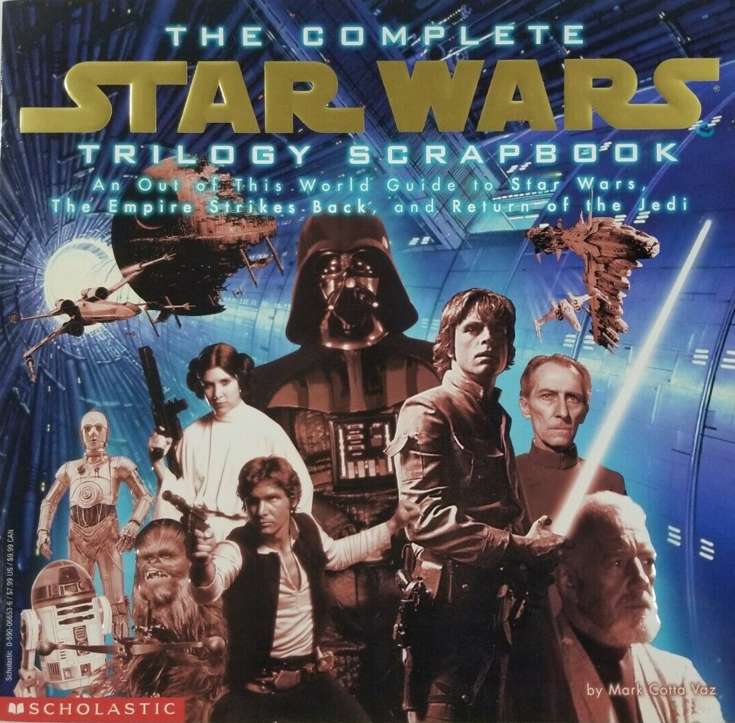 The Complete Star Wars Trilogy Scrapbook