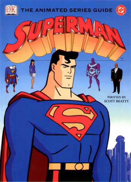 Superman: The Animated Series Guide Hardcover