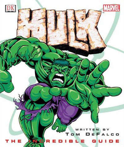 Hulk: The Incredible Guide