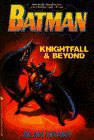 Batman: Knightfall and Beyond (Bantam)