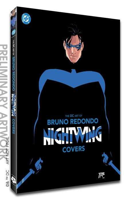 The DC Art of Bruno Redondo Nightwing Covers