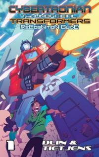 Cybertronian: The Unofficial Transformers Recognition Guide