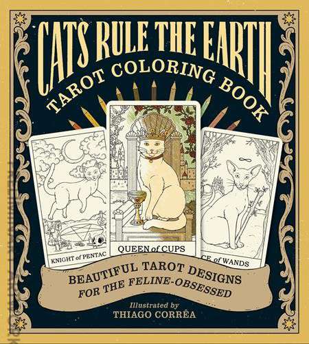 Cats Rule the Earth Tarot Coloring Book