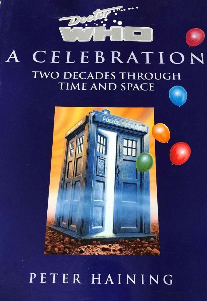 Doctor Who: A Celebration (Two Decades Through Time and Space)
