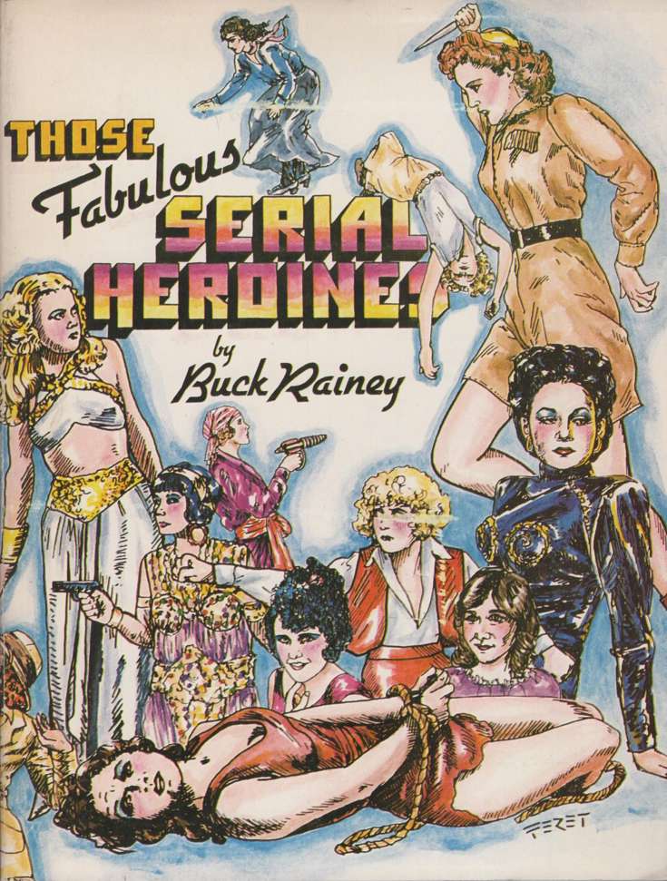Those Fabulous Serial Heroines