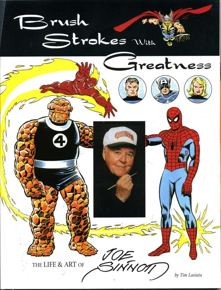 Brush Strokes with Greatness: The Life and Art of Joe Sinnott