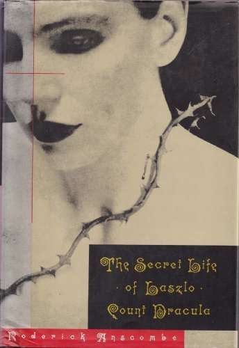 The Secret Life of Laszlo: Count Dracula