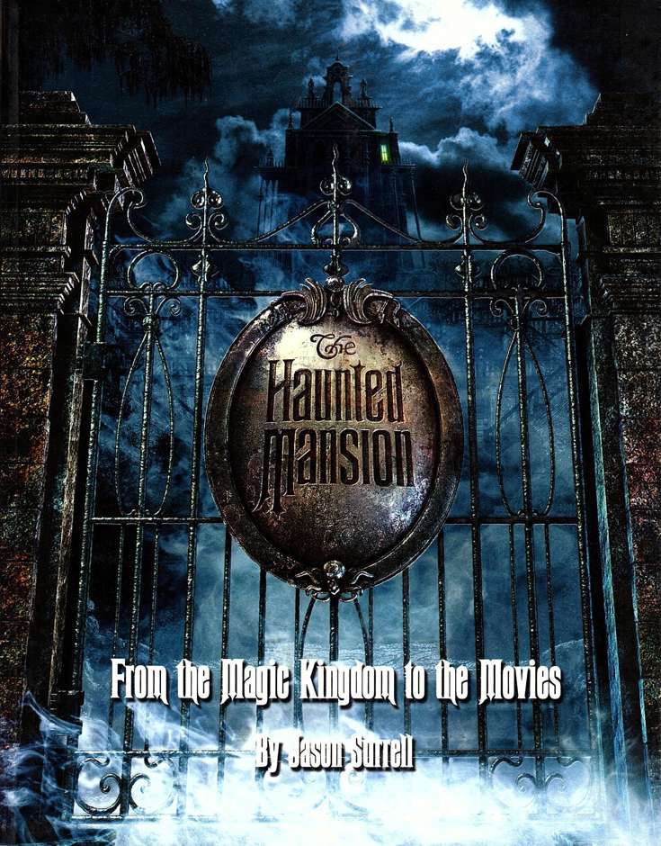Haunted Mansion: From the Magic to the Movies