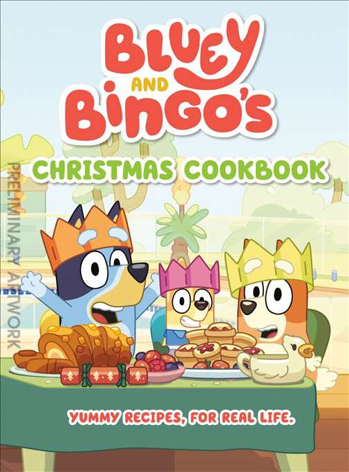 Bluey and Bingo’s Christmas Cookbook