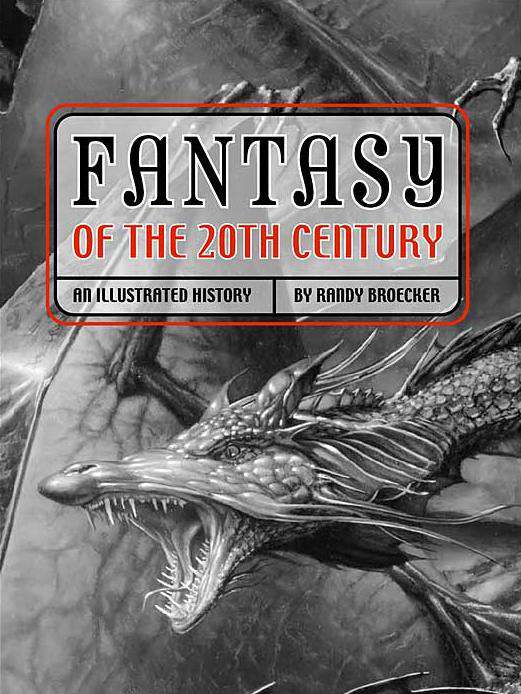 Fantasy of the 20th Century: An Illustrated History