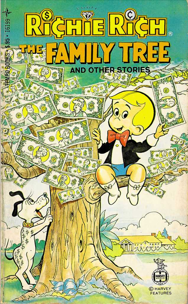 Richie Rich, the Family Tree and Other Stories