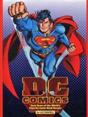 DC Comics: Sixty Years of the World’s Favorite Comic Book Heroes Hardcover