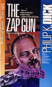 The Zap Gun (Carroll & Graf) Mass Market Paperback