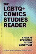 The LGBTQ+ Comics Studies Reader TPB
