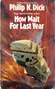 Now Wait For Last Year (Panther) Mass Market Paperback
