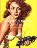 Reynold Brown: A Life in Pictures Hardcover