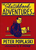 The Sketchbook Adventures of Peter Poplaski Hardcover