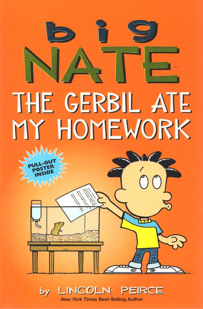 Big Nate: The Gerbil Ate My Homework