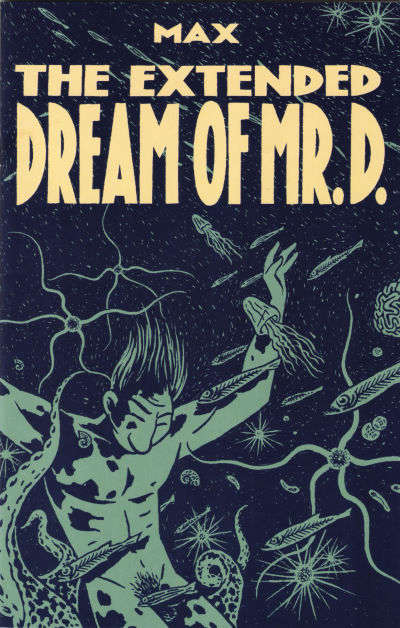 The Extended Dream of Mr. D.
