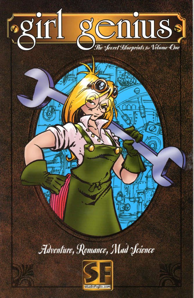 Girl Genius: The Secret Blueprints for Volume One
