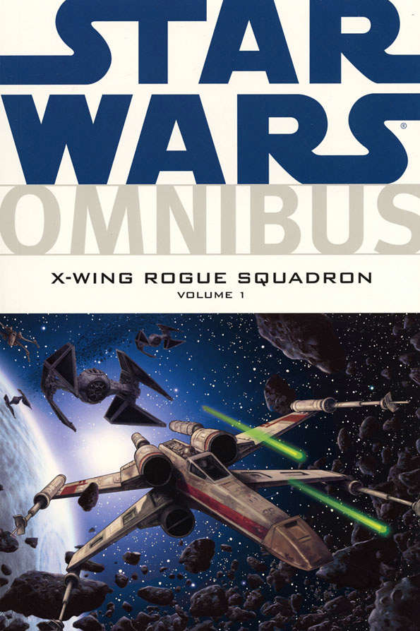 Star Wars Omnibus: X-Wing Rogue Squadron