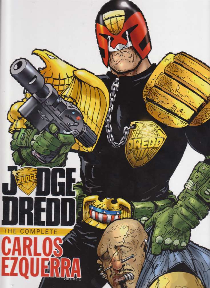 Judge Dredd: The Complete Carlos Ezquerra