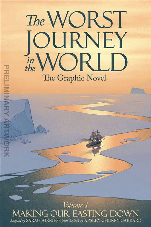 The Worst Journey in the World