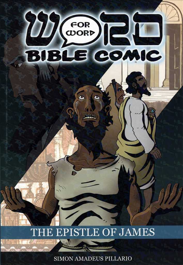 Word for Word Bible Comic: The Epistle of James