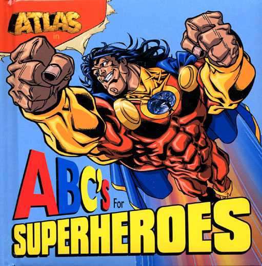 Atlas: ABC’s for Superheroes