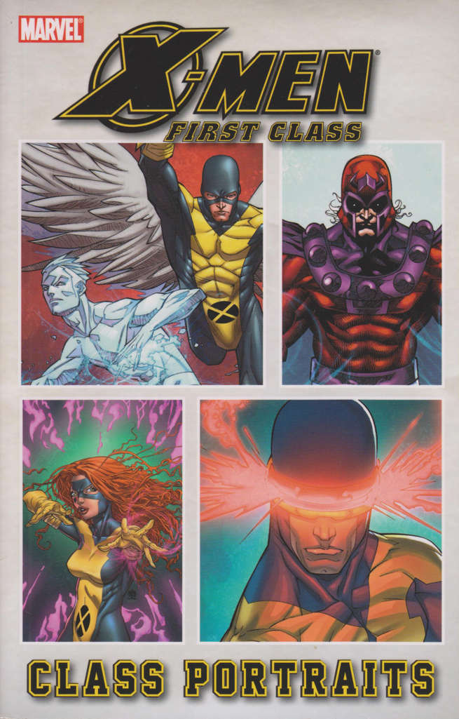 X-Men: First Class—Class Portraits Book #1