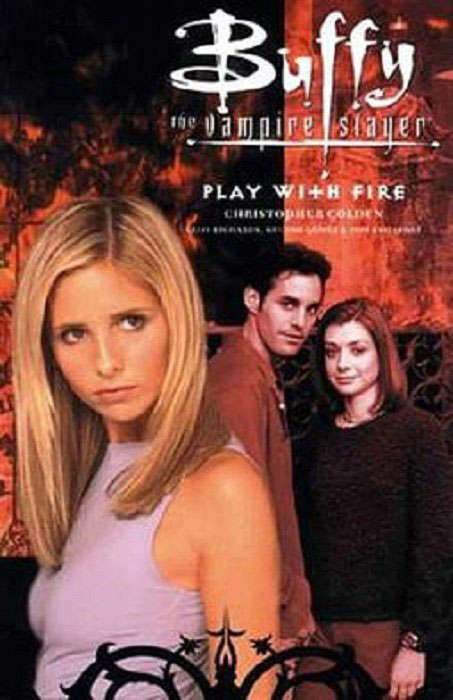 Buffy the Vampire Slayer: Play With Fire
