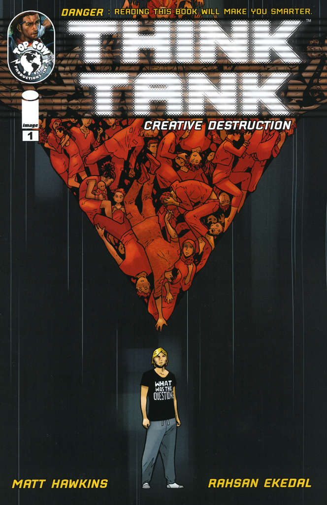 Think Tank: Creative Destruction